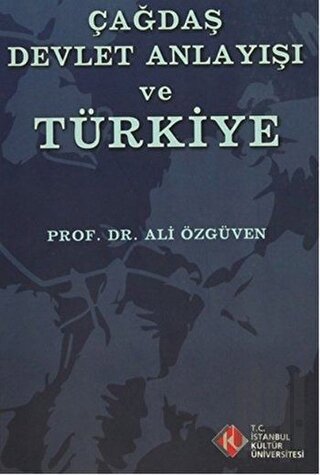 Çağdaş Devlet Anlayışı ve Türkiye