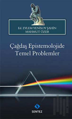 Çağdaş Epistemolojide Temel Problemler | Kitap Ambarı