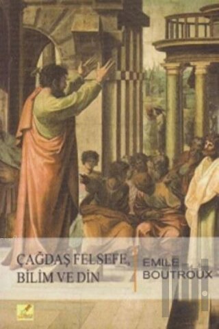 Çağdaş Felsefe, Bilim ve Din