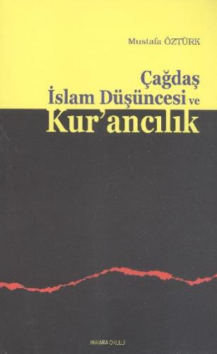 Çağdaş İslam Düşüncesi ve Kurancılık | Kitap Ambarı