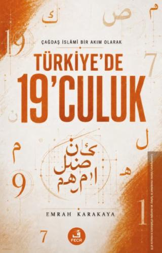 Çağdaş İslami Bir Akım Olarak Türkiye'de 19'culuk | Kitap Ambarı