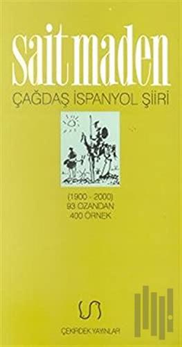 Çağdaş İspanyol Şiiri Antolojisi (1900-2000) 93 Ozandan 400 Örnek | Ki