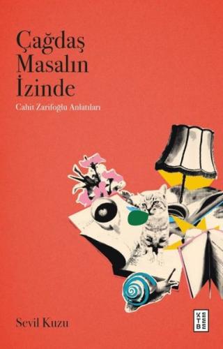 Çağdaş Masalın İzinde - Cahit Zarifoğlu Anlatıları | Kitap Ambarı