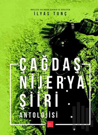 Çağdaş Nijerya Şiiri Antolojisi | Kitap Ambarı