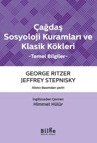 Çağdaş Sosyoloji Kuramları ve Klasik Kökleri Temel Bilgiler | Kitap Am