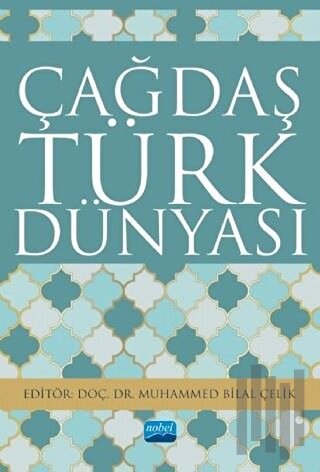 Çağdaş Türk Dünyası | Kitap Ambarı
