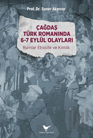 Çağdaş Türk Romanında 6-7 Eylül Olayları | Kitap Ambarı