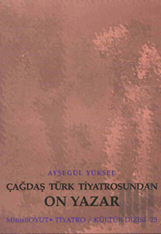 Çağdaş Türk Tiyatrosundan On Yazar | Kitap Ambarı