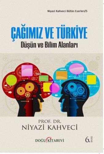Çağımız ve Türkiye-Düşün ve Bilim Adamları | Kitap Ambarı