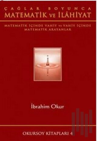 Çağlar Boyunca Matematik ve İlahiyat | Kitap Ambarı