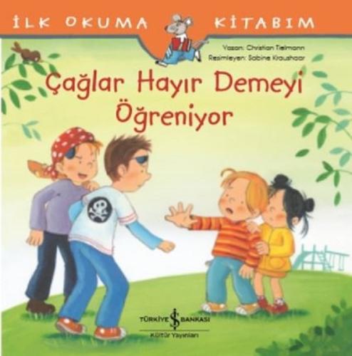 Çağlar Hayır Demeyi Öğreniyor | Kitap Ambarı