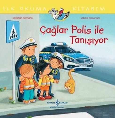 Çağlar Polis İle Tanışıyor - İlk Okuma Kitabım | Kitap Ambarı