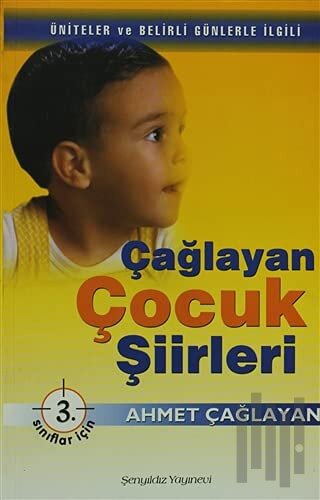 Çağlayan Çocuk Şiirleri - 3. Sınıflar İçin