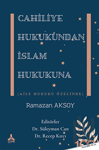Cahiliye Hukukundan İslam Hukukuna