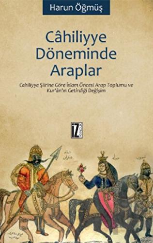 Cahiliyye Döneminde Araplar