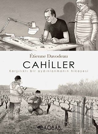 Cahiller: Karşılıklı Bir Aydınlanmanın Hikayesi | Kitap Ambarı