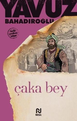 Çaka Bey | Kitap Ambarı