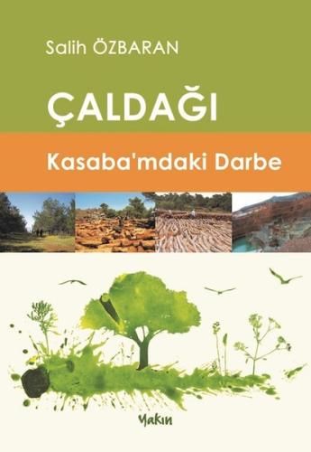 Çaldağı-Kasabamdaki Darbe
