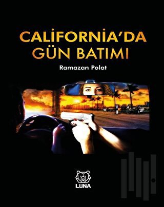 California'da Gün Batımı | Kitap Ambarı