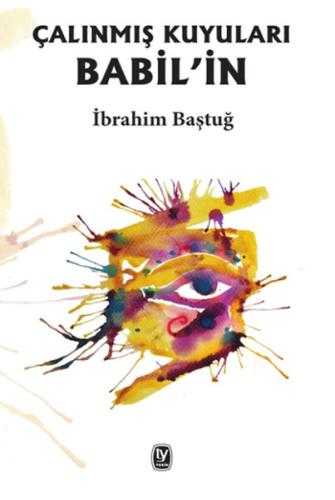 Çalınmış Kuyuları Babil'in