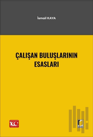 Çalışan Buluşlarının Esasları