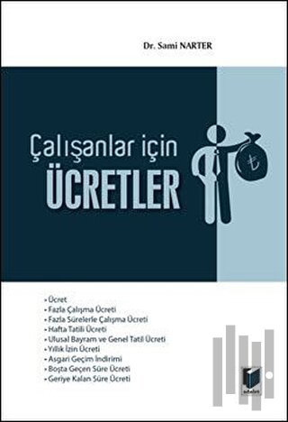 Çalışanlar İçin Ücretler