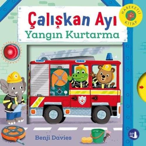 Çalışkan Ayı Yangın Kurtarma | Kitap Ambarı