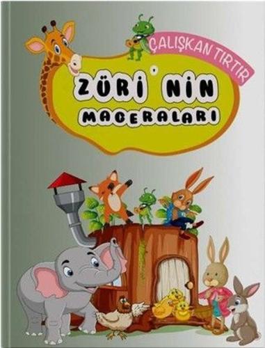 Çalışkan Tırtır - Züri'nin Maceraları | Kitap Ambarı