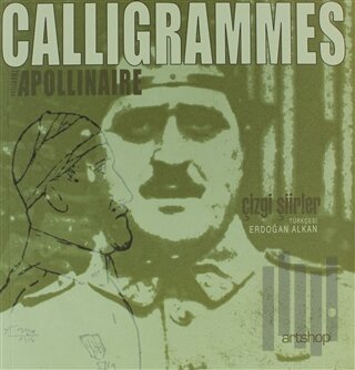 Calligrammes : Çizgi Şiirler