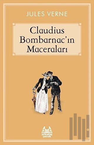Caludius Bombarnac’ın Maceraları | Kitap Ambarı