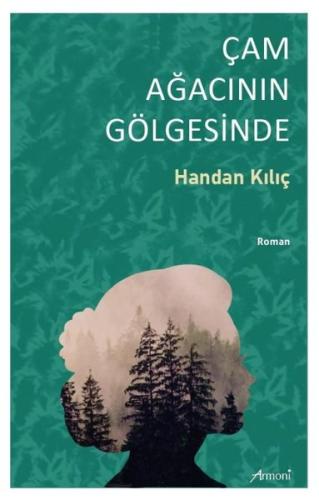 Çam Ağacının Gölgesinde | Kitap Ambarı
