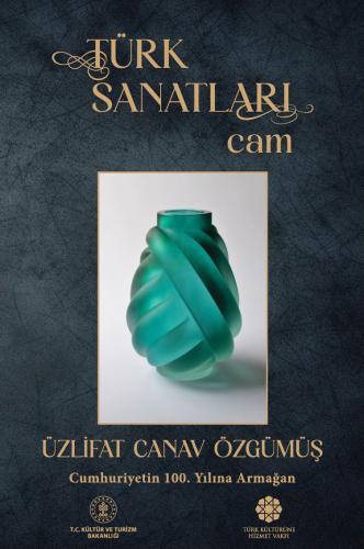 Türk Sanatları Cam | Kitap Ambarı