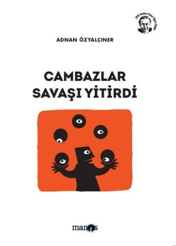 Cambazlar Savaşı Yitirdi