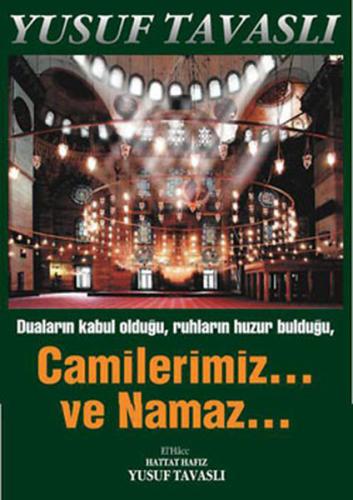 Camilerimiz ve Namaz (Ciltli) | Kitap Ambarı