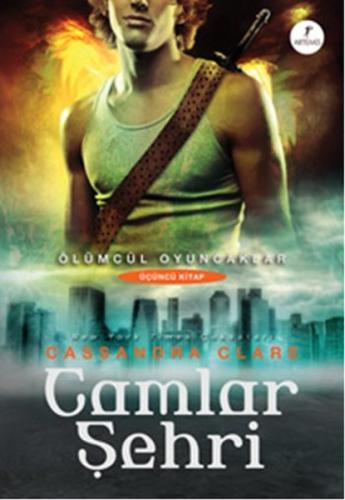 Ölümcül Oyuncaklar Üçüncü Kitap: Camlar Şehri | Kitap Ambarı