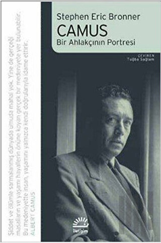 Camus - Bir Ahlakçının Portresi | Kitap Ambarı