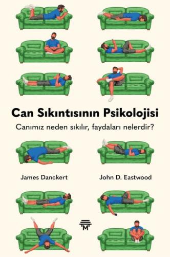 Can Sıkıntısının Psikolojisi - Canımız Neden Sıkılır Faydaları Nelerdi