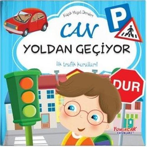Can Yoldan Geçiyor - Küçük Hayat Dersleri (Ciltli)