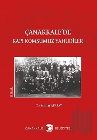 Çanakkale'de Kapı Komşumuz Yahudiler | Kitap Ambarı