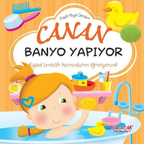 Canan Banyo Yapıyor - Küçük Hayat Dersleri