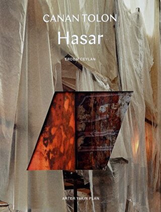 Canan Tolon: Hasar | Kitap Ambarı