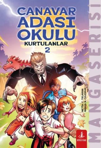 Canavar Adası Okulu - Kurtulanlar 2 | Kitap Ambarı