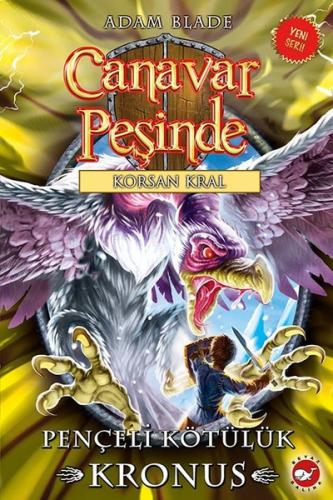 Canavar Peşinde 47-Pençeli Kötülük Kronus