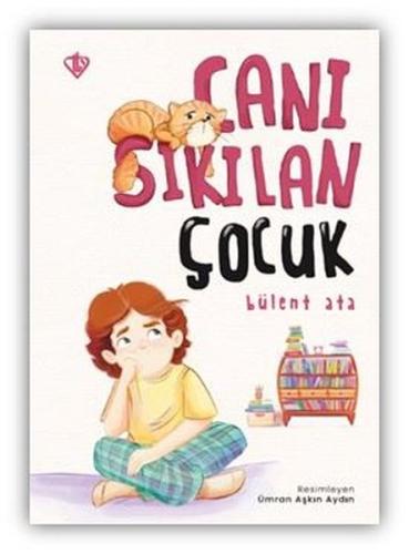 Canı Sıkılan Çocuk | Kitap Ambarı