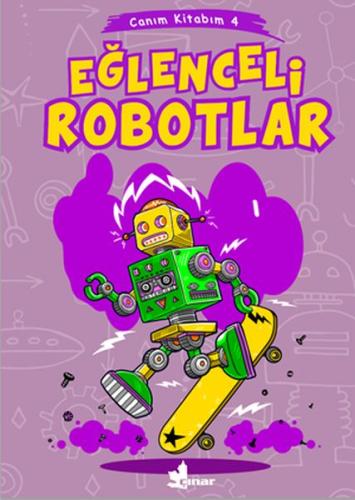 Canım Kitabım 4 - Eğlenceli Robotlar | Kitap Ambarı