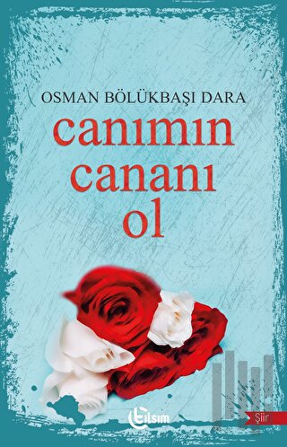 Canımın Cananı Ol