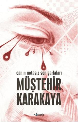 Canın Notasız Son Şarkıları | Kitap Ambarı