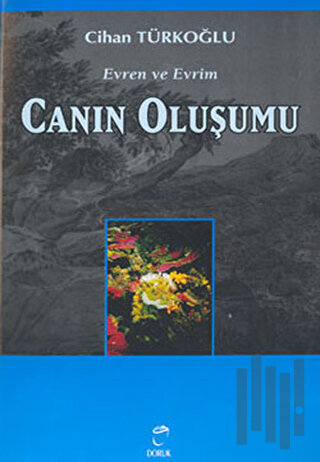 Canın Oluşumu