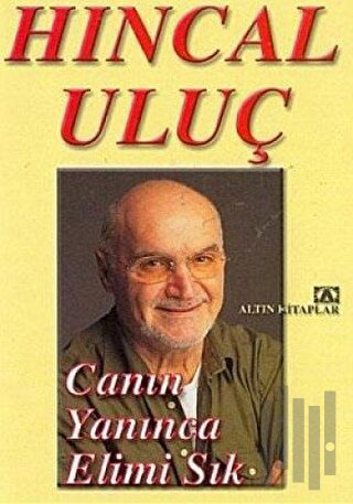 Canın Yanınca Elimi Sık