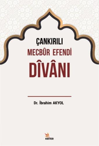 Çankırılı Mecbur Efendi Divanı | Kitap Ambarı